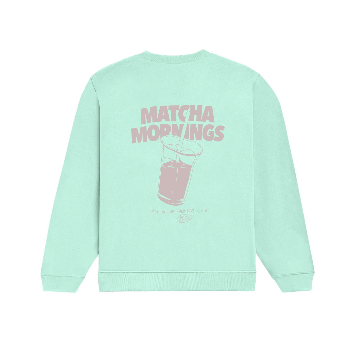 Matcha Mornings Sweatshirt